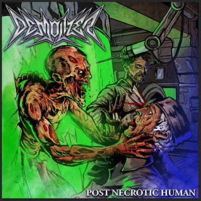 Demolizer – Post Necrotic Human