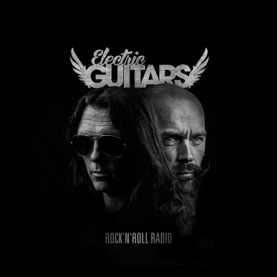 ELECTRIC GUITARS – “Rock’n’Roll Radio”