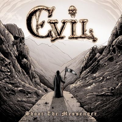 EVIL – Shoot The Messenger
