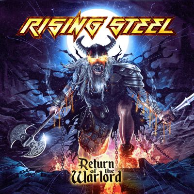 Rising Steel – “Return Of The Warlord”
