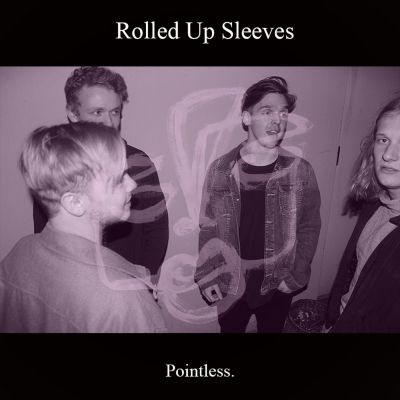 Rolled up Sleeves – Pointless (EP)