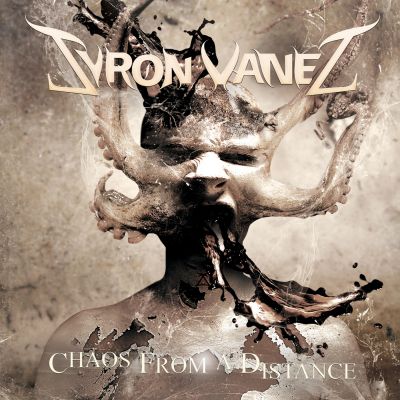 SYRON VANES – “Chaos From A Distance”