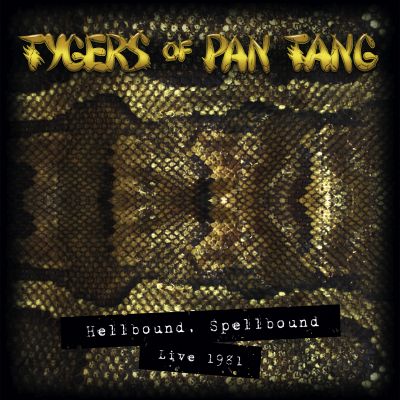 Tygers Of Pan Tang – Hellbound Spellbound Live 1981