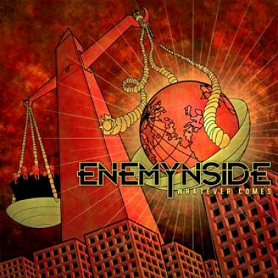 ENEMYNSIDE – Whatever Comes