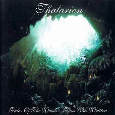 THALARION – Tales Of The Woods…