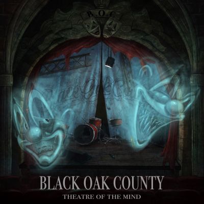Black Oak County – Theatre Of The Mind