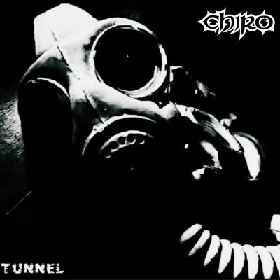 CHIRO – “Tunnel”