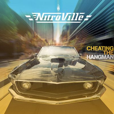 NITROVILLE – Cheating The Hangman