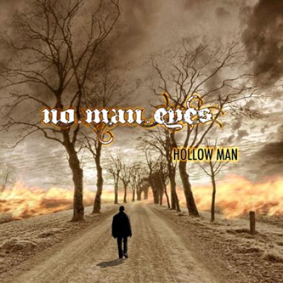 NO MAN EYES – Hollow Man