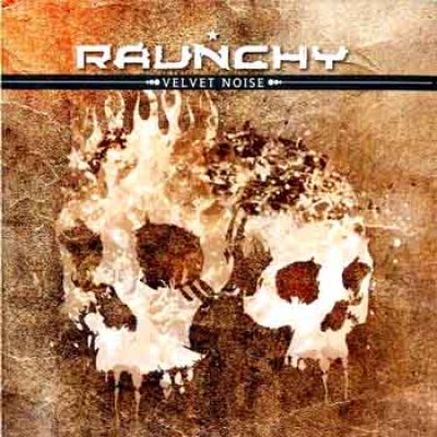 RAUNCHY – Velvet Noise Extended