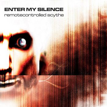 Enter My Silence - Remotecontrolled Scythe - Album Cover - Mighty Music