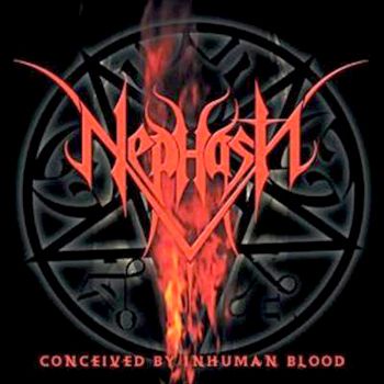 Nephasth - Conceived By Inhuman Blood - Album Cover - Mighty Music