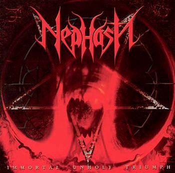 Nephasth - Immortal Unholy Triumph - Album Cover - Mighty Music