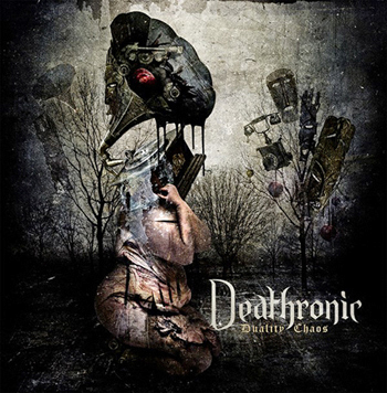 DEATHRONIC – Duality Chaos