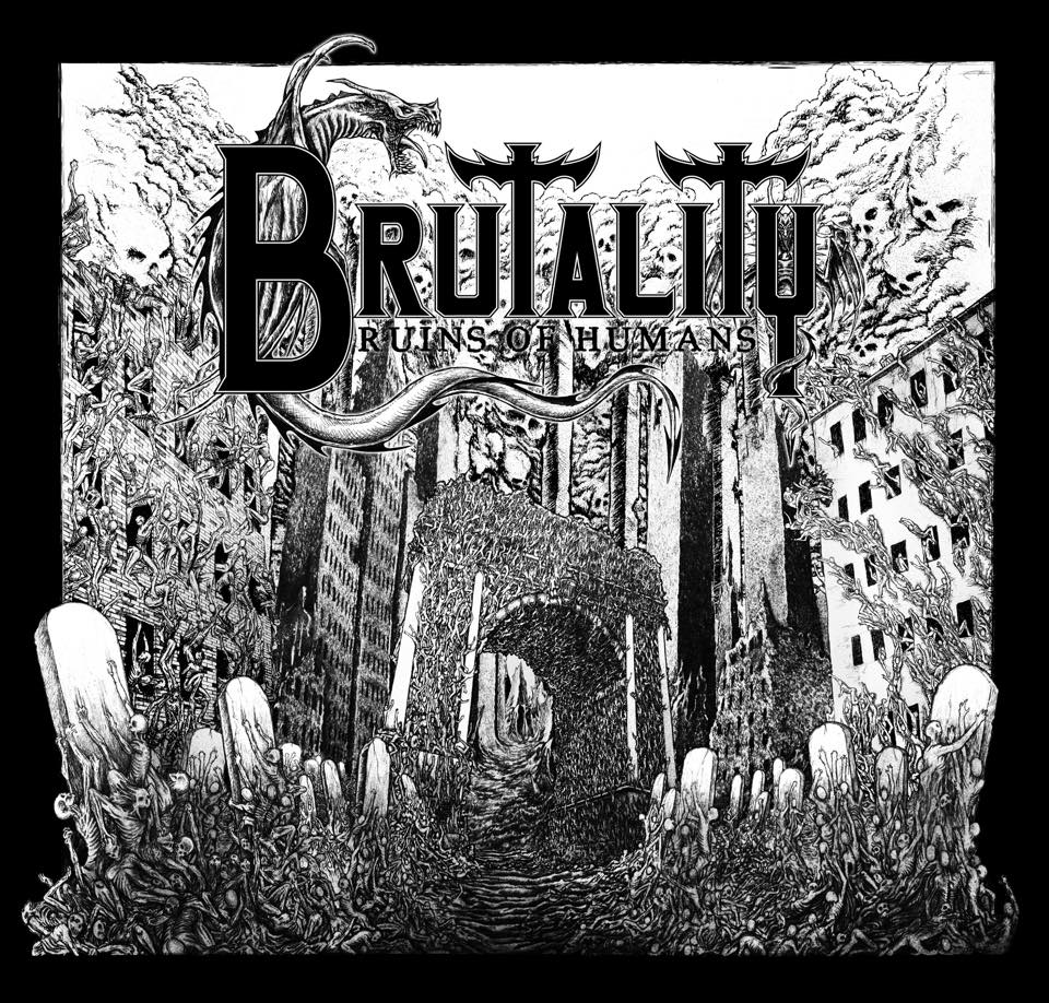 BRUTALITY – Ruins Of Humans