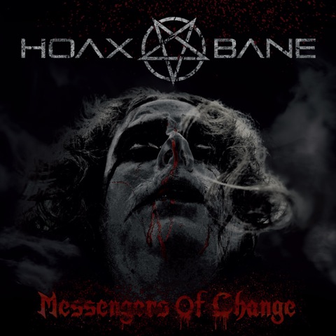 HOAXBANE – Messengers Of Change